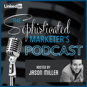One of 2018s best social media podcasts: The Sophisticated Marketers Podcast